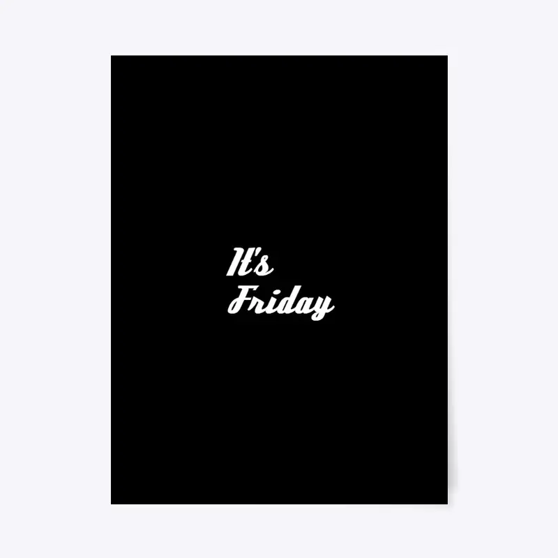 Its Friday Printed clothes